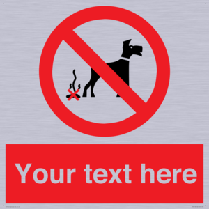 Custom No Dog Fouling Sign